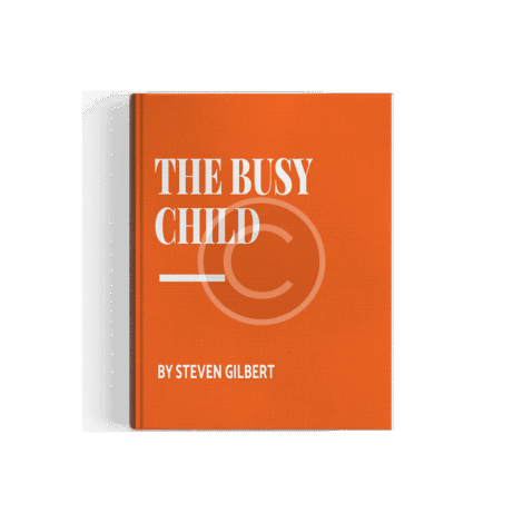 Emerge the Busy Child by Steven Gilbert