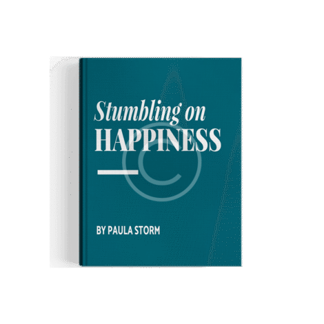 Frequent Stumbling on Happiness by Paula Storm